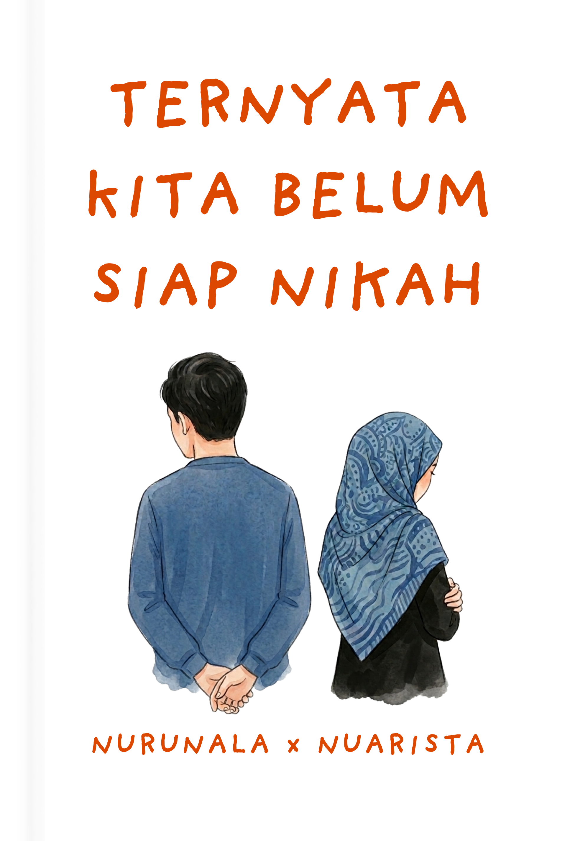 Ternyata Kita Belum Siap Nikah